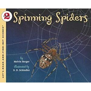 Spinning Spiders, Paperback - Melvin Berger imagine