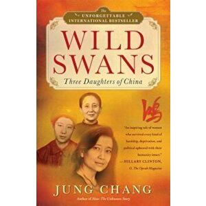Wild Swans: Three Daughters of China, Paperback - Jung Chang imagine