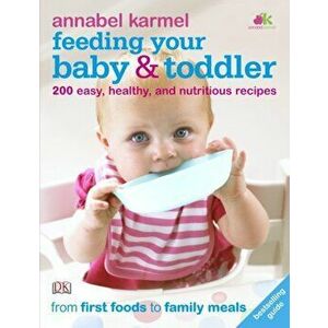 Feeding Your Baby and Toddler - Annabel Karmel imagine