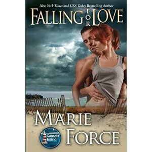 Falling for Love: Gansett Island Series, Book 4, Paperback - Marie Force imagine