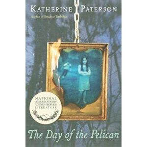 The Day of the Pelican, Paperback - Katherine Paterson imagine