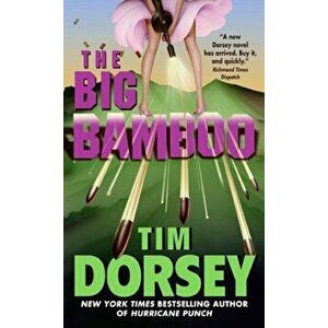 The Big Bamboo - Tim Dorsey imagine