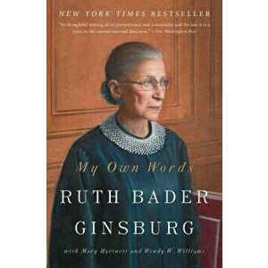 My Own Words, Paperback - Ruth Bader Ginsburg imagine