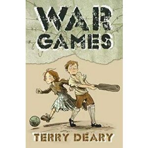 War Games, Paperback - Terry Deary imagine