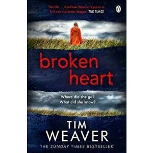 Broken Heart, Paperback - Tim Weaver imagine