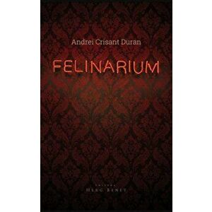 Felinarium - Duran Andrei Crisant imagine