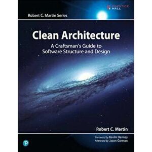 Clean Architecture: A Craftsman's Guide to Software Structure and Design, Paperback - Robert C. Martin imagine