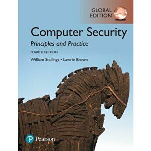 Computer Security: Principles and Practice, Global Edition, Paperback - Lawrie Brown imagine