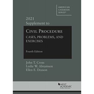 Civil Procedure. Cases, Problems and Exercises, 2021 Supplement, 4 Revised edition, Paperback - Ellen E. Deason imagine