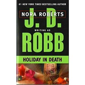 Holiday in Death, Hardcover - J. D. Robb imagine