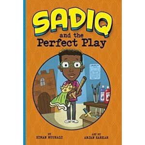 Sadiq and the Perfect Play, Paperback - Siman Nuurali imagine