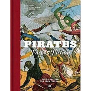 Pirates. Fact and Fiction, Hardback - John Falconer imagine
