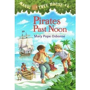 Pirates Past Noon, Hardcover - Mary Pope Osborne imagine
