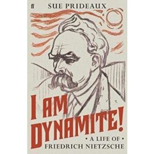 I Am Dynamite!, Hardcover - Sue Prideaux imagine