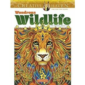 Creative Haven Wondrous Wildlife Coloring Book, Paperback - Marjorie Sarnat imagine