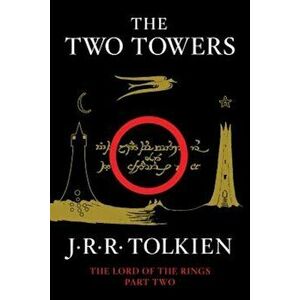 The Two Towers, Paperback - J. R. R. Tolkien imagine