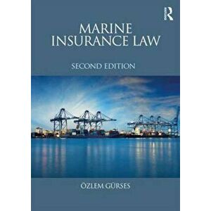 Marine Insurance Law, Paperback - Ozlem Gurses imagine
