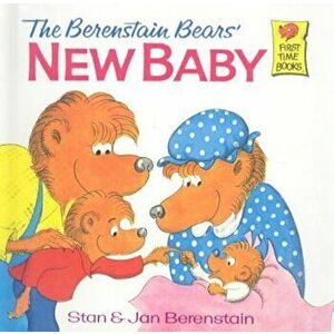 The Berenstain Bears' New Baby, Hardcover - Stan Berenstain imagine