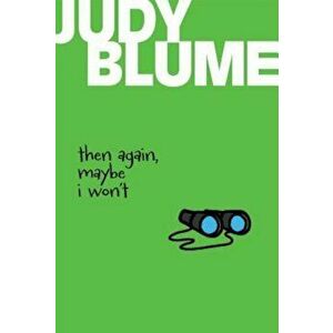 Then Again, Maybe I Won't, Paperback - Judy Blume imagine