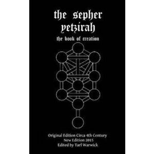 The Sepher Yetzirah: The Book of Creation, Paperback - Unknown Author imagine
