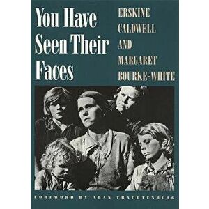 You Have Seen Their Faces, Paperback - Erskine Caldwell imagine