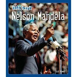 Info Buzz: Black History: Nelson Mandela, Hardback - Izzi Howell imagine