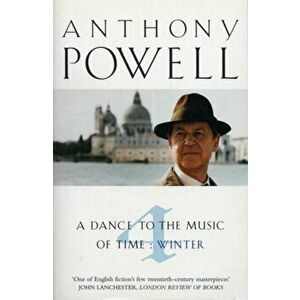 Dance To The Music Of Time Volume 4, Paperback - Anthony Powell imagine