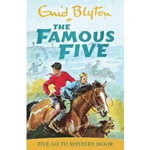 Famous Five: Five Go To Mystery Moor. Book 13, Paperback - Enid Blyton imagine