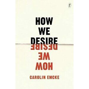 How We Desire - Carolin Emcke imagine