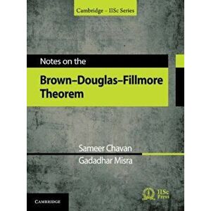 Notes on the Brown-Douglas-Fillmore Theorem, Hardback - *** imagine