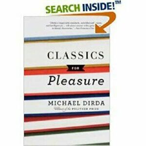 Classics for Pleasure, Paperback - Michael Dirda imagine