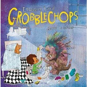 Grobblechops, Hardcover - Elizabeth Laird imagine