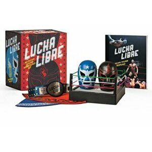 Lucha Libre: Mexican Thumb Wrestling Set, Paperback - Legends of Lucha Libre imagine