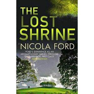 Lost Shrine. Can she uncover the truth before it is hidden for ever?, Hardback - Nicola Ford imagine