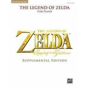 The Legend of Zelda Symphony of the Goddesses (Supplemental Edition): Piano Solos, Paperback - Koji Kondo imagine