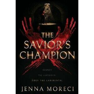 The Savior's Champion, Paperback - Jenna Moreci imagine
