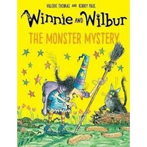 Winnie and Wilbur: The Monster Mystery PB - Valerie Thomas imagine