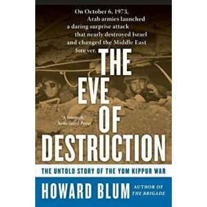 The Eve of Destruction, Paperback - Howard Blum imagine