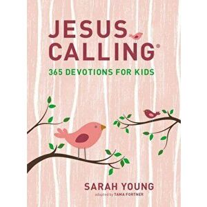 Jesus Calling: 365 Devotions for Kids (Girls Edition), Hardback - Sarah Young imagine