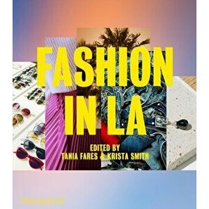 Fashion in LA, Hardback - *** imagine