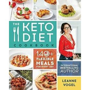 The Keto Diet Cookbook, Paperback - Leanne Vogel imagine