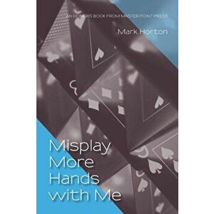 Misplay More Hands with Me, Paperback - Mark Horton imagine