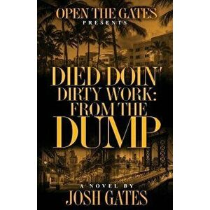 Died Doin' Dirty Work: From the Dump - Josh Gates imagine