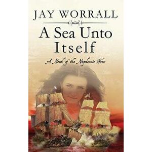 A Sea Unto Itself, Hardcover - Jay Worrall imagine