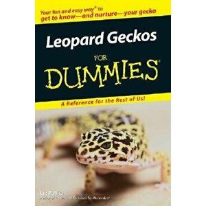 Leopard Geckos for Dummies, Paperback - Liz Palika imagine