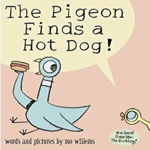 Pigeon Finds a Hot Dog!, Paperback - Mo Willems imagine