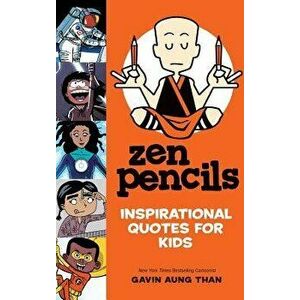Zen Pencils--Inspirational Quotes for Kids, Hardcover - Gavin Aung Than imagine