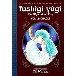 Fushigi Yugi, Volume 2: Oracle, Paperback - Yuu Watase imagine