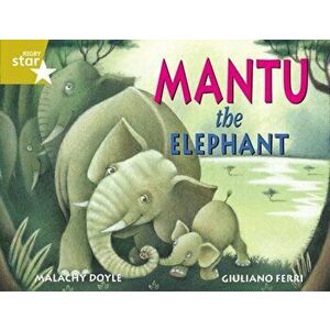 Rigby Star Guided 2 Gold Level: Mantu the Elephant Pupil Book (single), Paperback - *** imagine