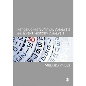 Introducing Survival and Event History Analysis, Paperback - Melinda Mills imagine